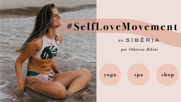 Soirée Self Love au Sibéria Station Spa par Other Sea Bikini